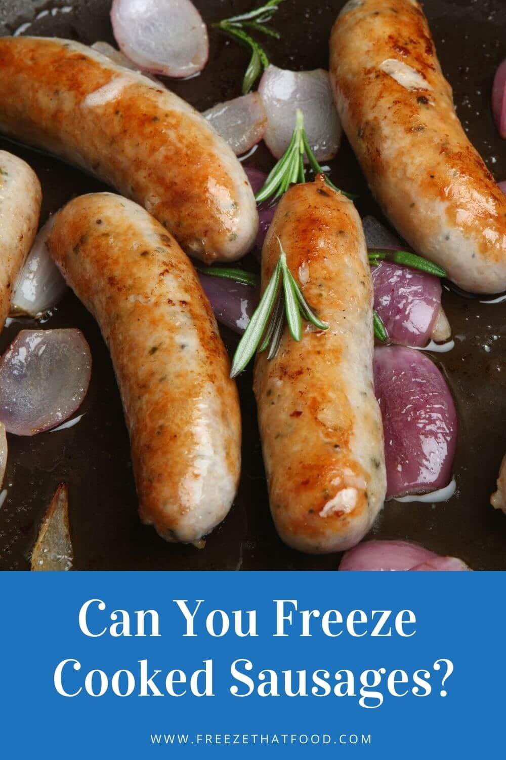 freeze cooked sausages